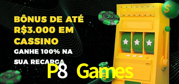 P8 Games melhor bônus de depósito